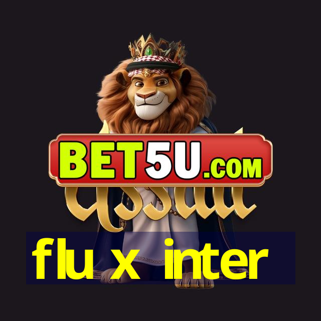 flu x inter